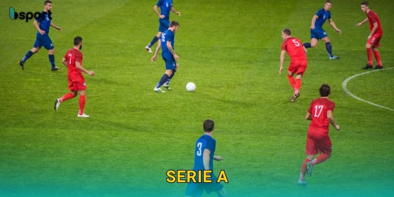 Serie A – Giải đấu chiến thuật đỉnh cao tại Bsport 13 Serie A – Giải đấu chiến thuật đỉnh cao tại Bsport